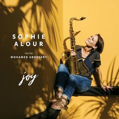 Sophie Alour – Joy