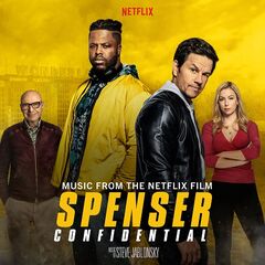 Steve Jablonsky – Spenser Confidential (Music from the Netflix Original Film)
