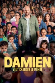 Damien veut changer le monde