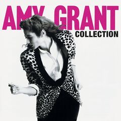 Amy Grant – Amy Grant Collection
