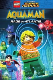 Lego DC Comics Super Héros : Aquaman – Rage of Atlantis
