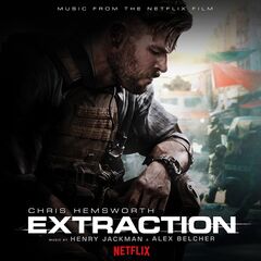 Henry Jackman & Alex Belcher – Extraction (Music from the Netflix Film)