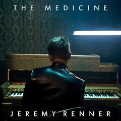Jeremy Renner – The Medicine
