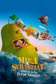 Mika & Sebastian : l’aventure de la poire géante