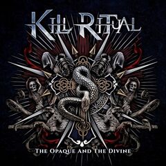 Kill Ritual – The Opaque and the Divine