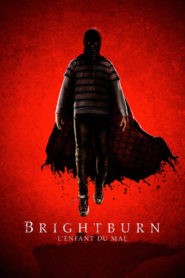 Brightburn – L’enfant du mal