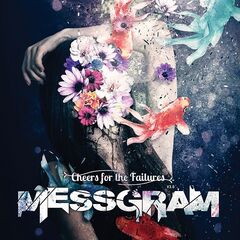 Messgram – Cheers For The Failures