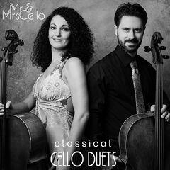 Mr & Mrs Cello – Classical Cello Duets