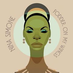 Nina Simone – Fodder On My Wings