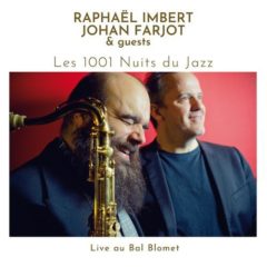 Raphaël Imbert - Les 1001 Nuits du Jazz