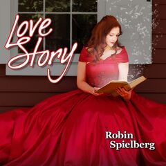Robin Spielberg – Love Story
