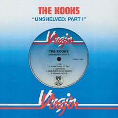 The Kooks – Unshelved: Pt. I