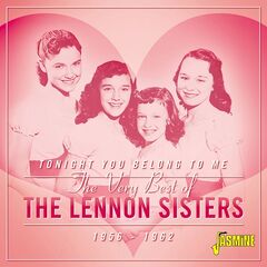 The Lennon Sisters – Tonight You Belong to Me, The Very Best of The Lennon Sisters 1956-1962 (2020)