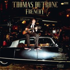 Thomas Dutronc - Frenchy (Partiel)