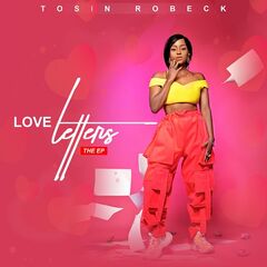 Tosin Robeck – Love Letters