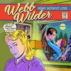 Webb Wilder - Night Without Love (2020)