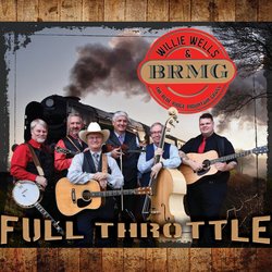 Willie Wells and the Blue Ridge Mountain Grass - Full Throttle (2020)