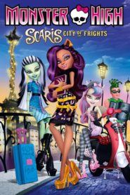 Monster High – Scaris la ville des frayeurs