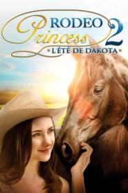Rodeo Princess 2: L’Eté de Dakota
