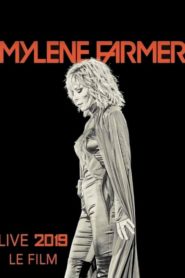 Mylène Farmer 2019 – Le Film