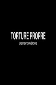 Torture propre : une invention américaine