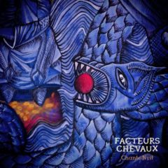 Facteurs Chevaux - Chante-Nuit