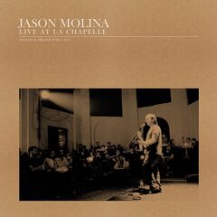 Jason Molina – Live At La Chapelle (2020)