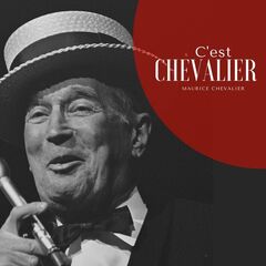 Maurice Chevalier – C’est Chevalier
