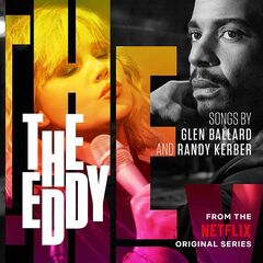 The Eddy – The Eddy (From The Netflix Original Series)