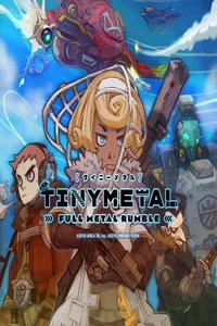 Tiny Metal : Full Metal Rumble