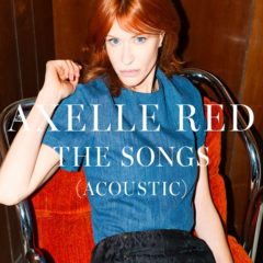 Axelle Red – The Songs (Acoustic)