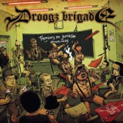 Droogz Brigade - Terreurs de jeunesse (Démos et inédits 2007 - 2017)