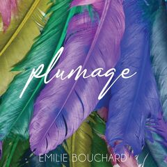 Emilie Bouchard – Plumage