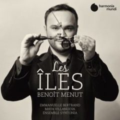 Emmanuelle Bertrand, Ensemble Syntonia & Maya Villanueva - Benoît Menut: Les Îles