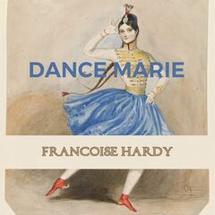 Françoise Hardy – Dance Marie