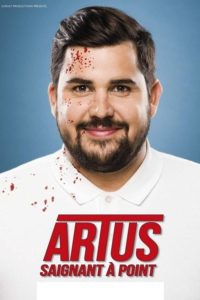 Artus – Saignant à point