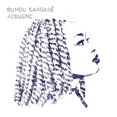 Oumou Sangaré – Acoustic
