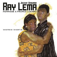 Ray Lema – On entre KO, on sort OK