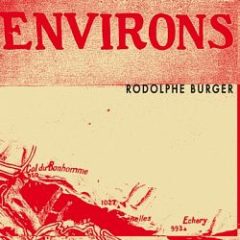 Rodolphe Burger - Environs