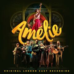 Various Artists – Amélie (Original London Cast Recording)