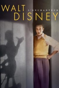 Walt Disney : L’enchanteur