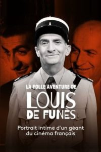 La folle aventure de Louis de Funès
