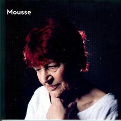 Anne Sylvestre – Mousse