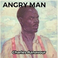Charles Aznavour – Angry Man