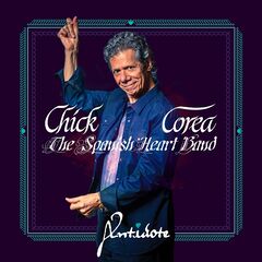 Chick Corea – The Spanish Heart Band: Antidote