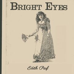 Édith Piaf – Bright Eyes