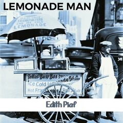 Édith Piaf – Lemonade Man