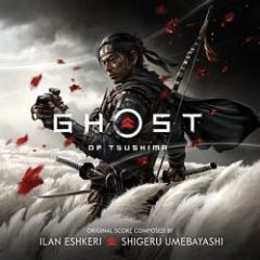 Ilan Eshkeri - Ghost of Tsushima (Music from the Video Game)