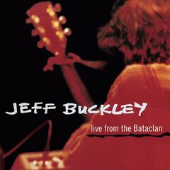 Jeff Buckley – Live from the Bataclan