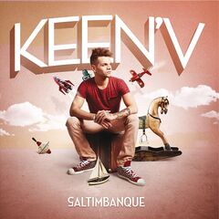 Keen’ V – Saltimbanque